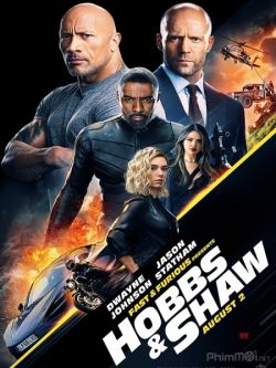 Quá Nhanh Quá Nguy Hiểm: Hobbs và Shaw