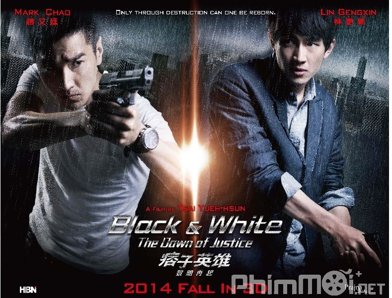 Anh Hùng Và Lưu Manh 2: Anh Hùng Du Côn-Black & White: The Dawn of Justice