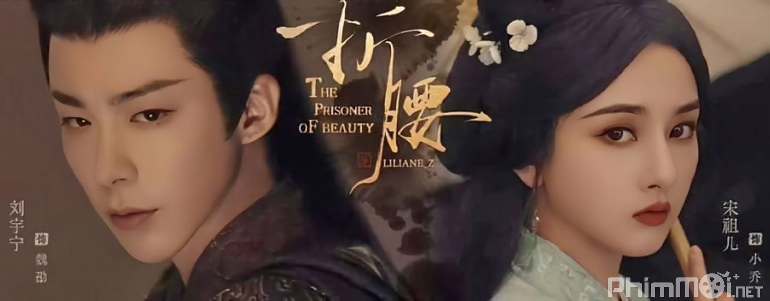Khom Lưng - The Prisoner of Beauty